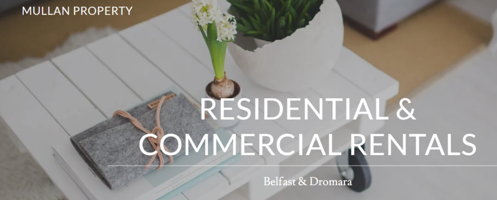 Mullan Property - Residential & Commercial Property Rentals - Belfast & Dromara